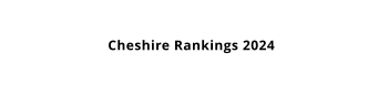 Cheshire Rankings 2024