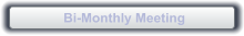 Bi-Monthly Meeting