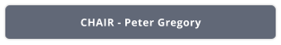CHAIR - Peter Gregory