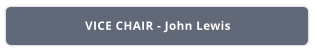 VICE CHAIR - John Lewis
