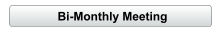 Bi-Monthly Meeting