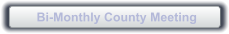 Bi-Monthly County Meeting