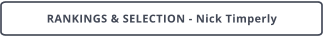 RANKINGS & SELECTION - Nick Timperly